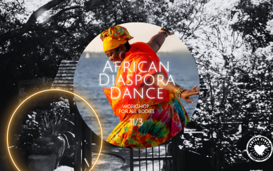 AFRICAN DIASPORA DANCE