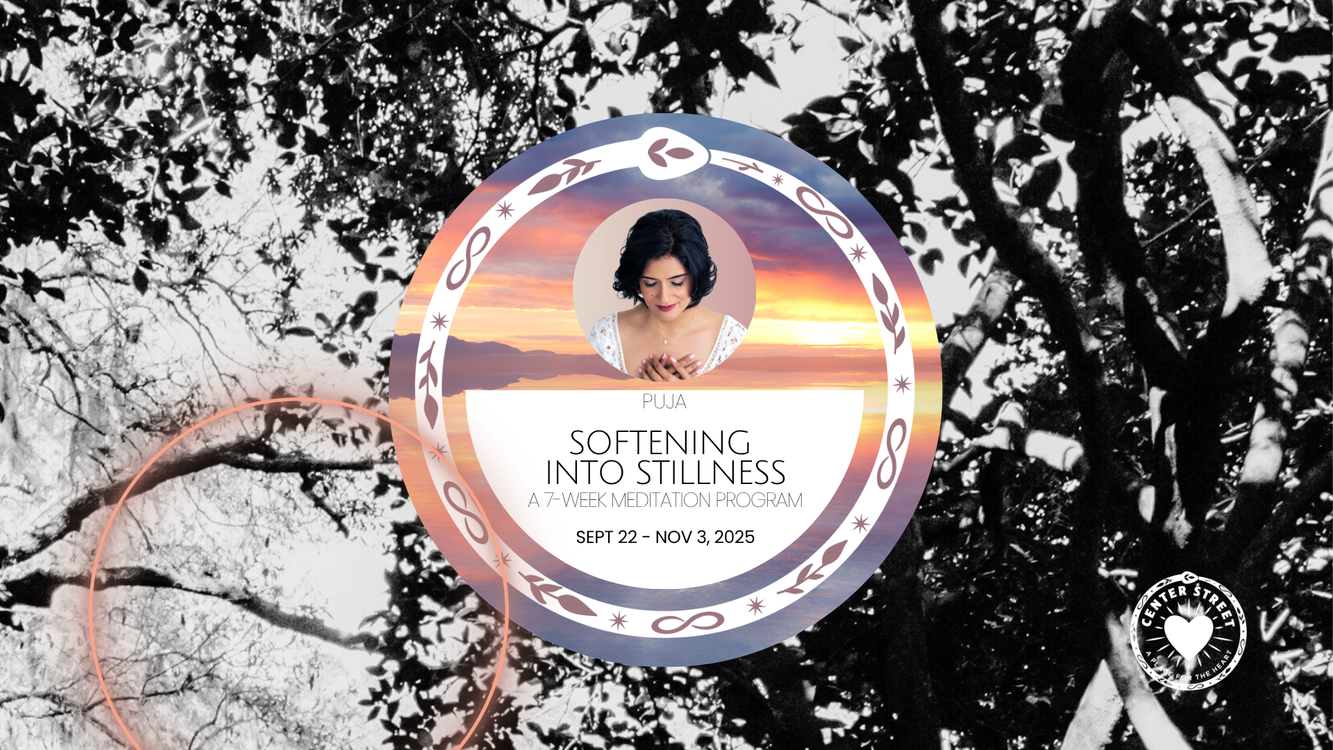 SOFTENING INTO STILLNESS – Mondays