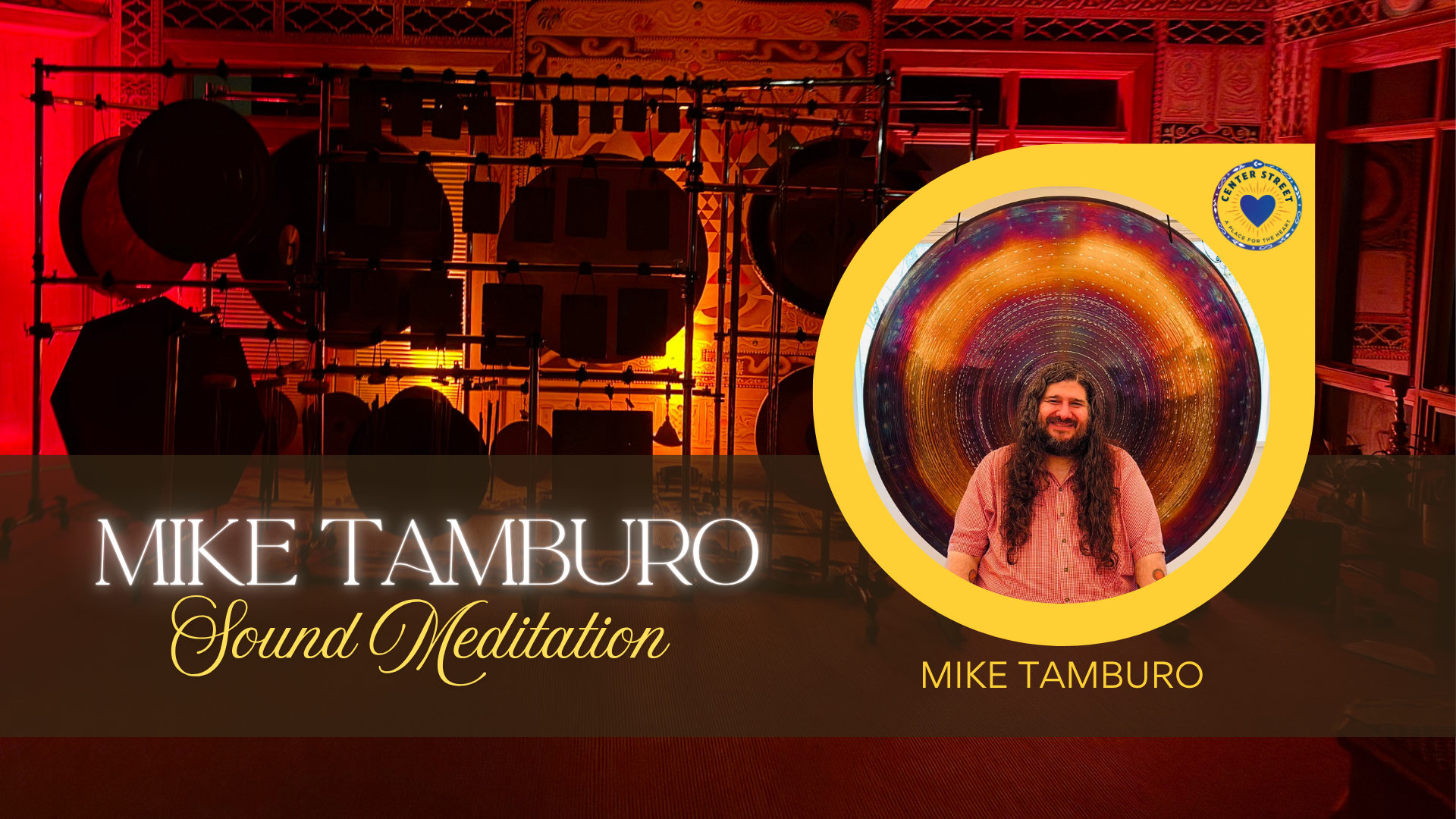 MIKE TAMBURO SOUND MEDITATION